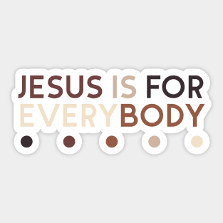 Jesus is for Everybody Sticker